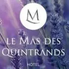 Le Mas des Quintrands - Hôtel de charme à Manosque